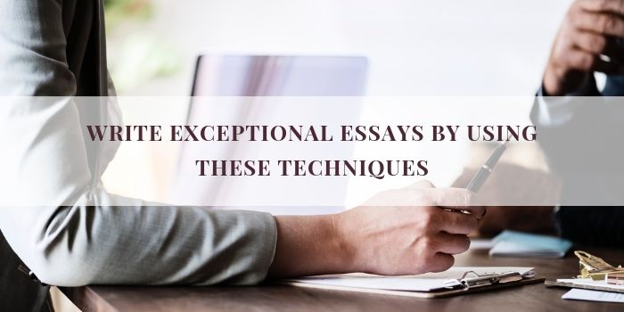 New Essay writing Techniques